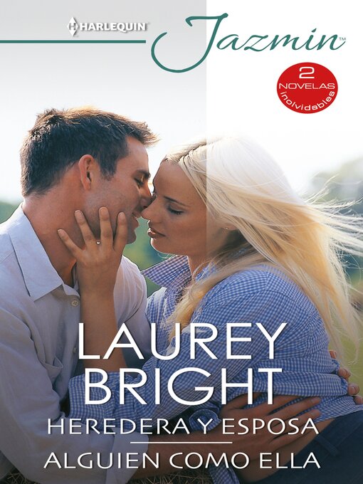 Title details for Heredera y esposa--Alguien como ella by Laurey Bright - Wait list